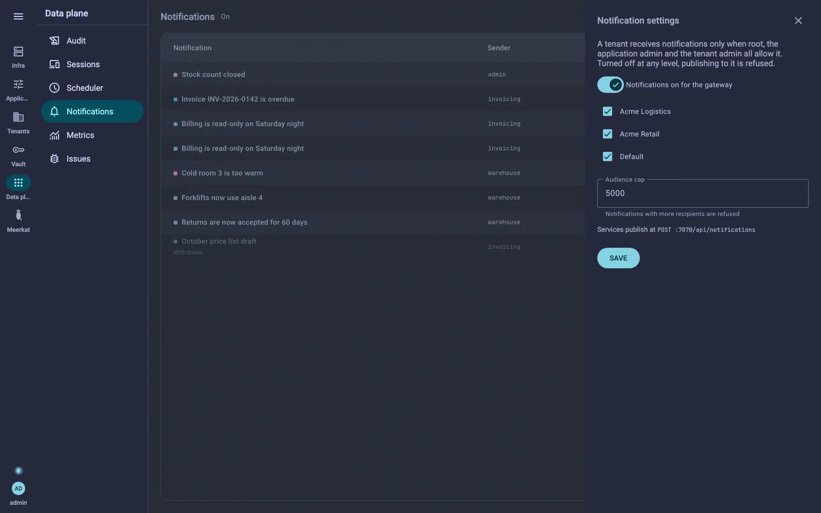 The Settings drawer of Data plane, Notifications: the switch for the gateway, one checkbox per tenant, and the audience cap